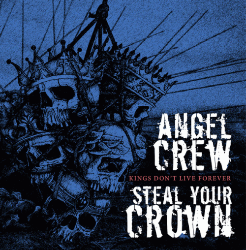 Angel Crew : Kings Don't Live Forever